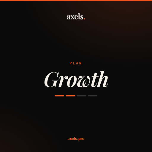 [AXELS-PLAN-GROWTH] Axels · Plan Growth (mensual)